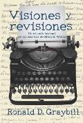 Visiones y revisiones: Una historia textual de los escritos de Ellen G. White