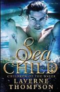 Sea Child: Children of the Waves #4