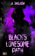 Black's Lonesome Path: A Short Story