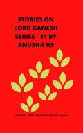 Stories on lord Ganesh series - 11: From various sources of Ganesh purana