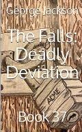 The Falls: Deadly Deviation: Book 37