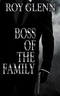 Boss Of The Family