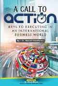 A Call To Action: Keys To Executing In An International Business World