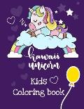 Kawaii unicorn: Kids coloring book