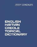 English Haitian Creole Topical Dictionary