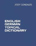 English German Topical Dictionary