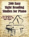 200 Easy Sight Reading Studies for Piano: Key Signatures of C, G, F, D, Bb, A, Eb, and E Major