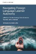 Navigating Foreign Language Learner Autonomy.