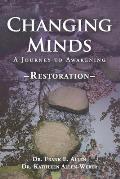 Changing Minds: Restoration
