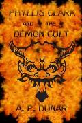 Phyllis Clark and the Demon's Cult