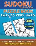 Sudoku Puzzle Book: 400 Sudoku Puzzles with Easy - Medium - Hard - Very Hard Level with Solutions (Brain Games Book 1)