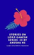 Stories on lord Ganesh series -13: From various sources of Ganesh Purana