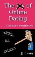 The Joy of Online Dating: . . . A Senior's Perspective