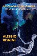 Dell'amore e del colore: Storia di una non persona