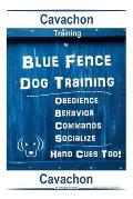 Cavachon Training By Blue Fence Dog Training, Obedience - Behavior Commands - Socialize, Hand Cues Too! Cavachon