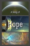 A Smijj of Hope