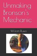 Unmaking Bronson's Mechanic