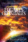 Explorando los Lugares Celestiales - Volumen 7: Enciclopedia de Discernimiento para la Creaci?n Espiritual de Dios