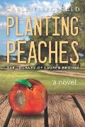 Planting Peaches: The Journey of Lauren Brooks