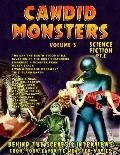 Candid Monsters Volume 5 Science-Fiction Pt. 2