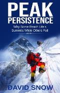 Peak Persistence: Why Some Reach Life's Summits While Others Fail