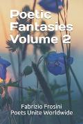 Poetic Fantasies Volume 2
