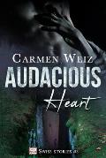 Audacious Heart (Swiss Stories #3): A gripping adventure thriller romance made in Switzerland (English version)