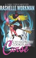 Iced Raspberry Cookies and a Curse: A Fairy Tale Cozy Mystery