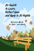 30 Hadith to Learn, Reflect Upon and Apply hn 30 Nights ( Ramadan Books for Kids and Adults ): (English and Arabic Edition)