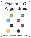 Graphic C Algorithms: Algorithms for C Beginner Easy and Fast Graphic Learning