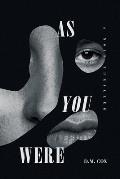 As You Were: A Noir Thriller
