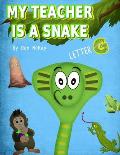 My Teacher is a Snake: The letter G