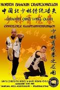 Shaolin Qing Long Quan - Erweiterte Kampfanwendungen