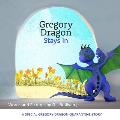 Gregory Dragon Stays In: A special Gregory Dragon quarantine story
