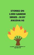 Stories on lord Ganesh series - 20: From various sources of Ganesh Purana