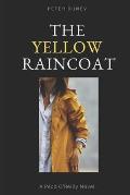 The Yellow Raincoat: A Paco O'Reilly Novel