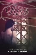 Rise (Roam Series, Book Three)