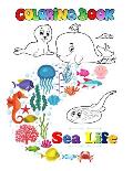 Sea Life Coloring Book: Coloring book for kids, amazing, cute ocean animal illustrations to colour in - Great for both boys and girls