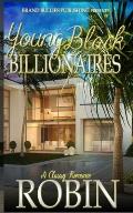 Young Black Billionaires: A Classy Romance