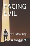 Facing Evil: Detective Jason King