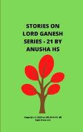 Stories on lord Ganesh series - 21: From various sources of Ganesh Purana