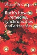 Bach's flowers remedies, synchronicities and attractors