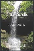 Laura's scrolls: God's beloved words