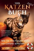 Ihr Katzen Buch: von Tierschutzvereinen empfohlen