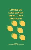 Stories on lord Ganesh series - 22: From various sources of Ganesh Purana