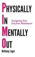 Physically In, Mentally Out: Navigating Your Exit From Watchtower