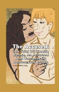 The Accused: The Trial Of Camello Basma, An Accursed Homosexual Bandit - A Barxotka Story