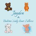 Jayden & Bedtime Teddy Bear Fellows: Short Goodnight Story for Toddlers - 5 Minute Good Night Stories to Read - Personalized Baby Books with Your Chil