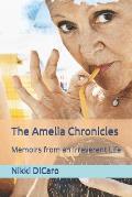 The Amelia Chronicles: Memoirs from an Irreverent Life