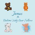 James & Bedtime Teddy Bear Fellows: Short Goodnight Story for Toddlers - 5 Minute Good Night Stories to Read - Personalized Baby Books with Your Child